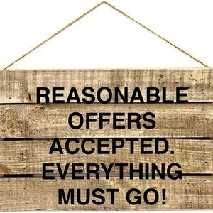 REASONABLE OFFERS ACCEPTED